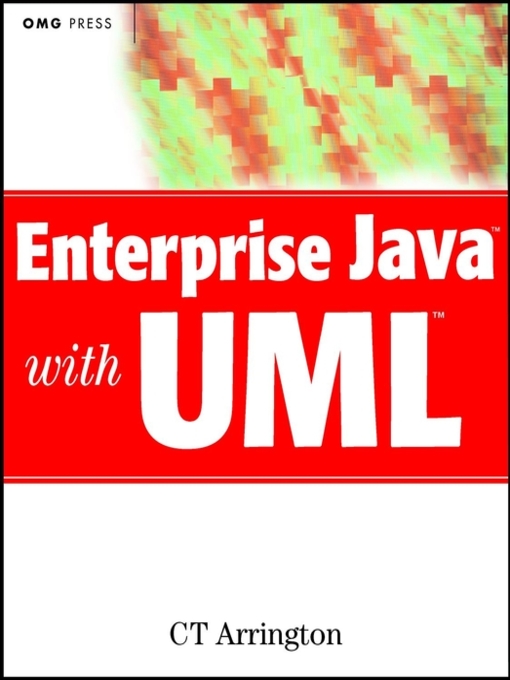 Title details for Enterprise Java with UML by C. T. Arrington - Available